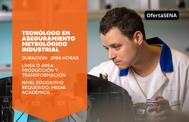 Tecnólogo en Aseguramiento Metrológico Industrial – SENA Sofia Plus