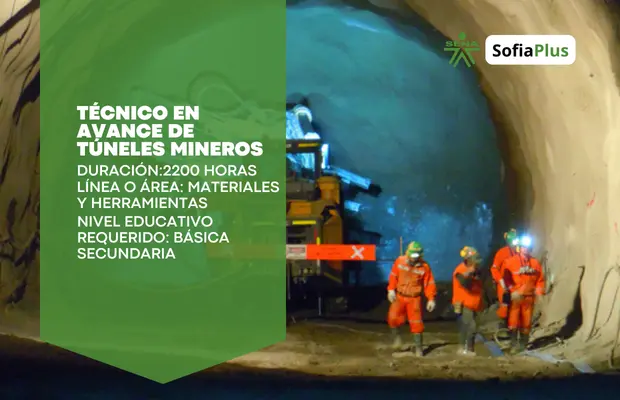 Carrera Técnico en Avance de Túneles Mineros SENA Sofia Plus