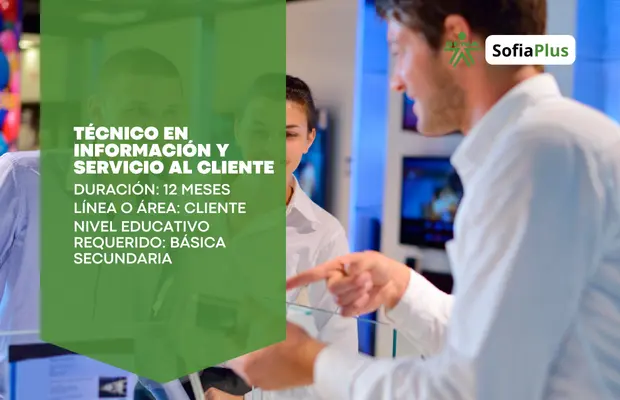 Carrera Técnico en Información y Servicio al Cliente SENA Sofia Plus