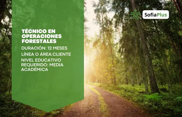 Carrera Técnico en Operaciones Forestales SENA Sofia Plus