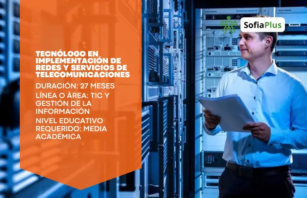 Carrera Tecnólogo en Implementación de Redes y Servicios de Telecomunicaciones SENA Sofia Plus