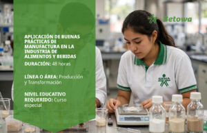 Curso SENA de aplicación de buenas prácticas de manufactura en la industria de alimentos y bebidas – Betowa