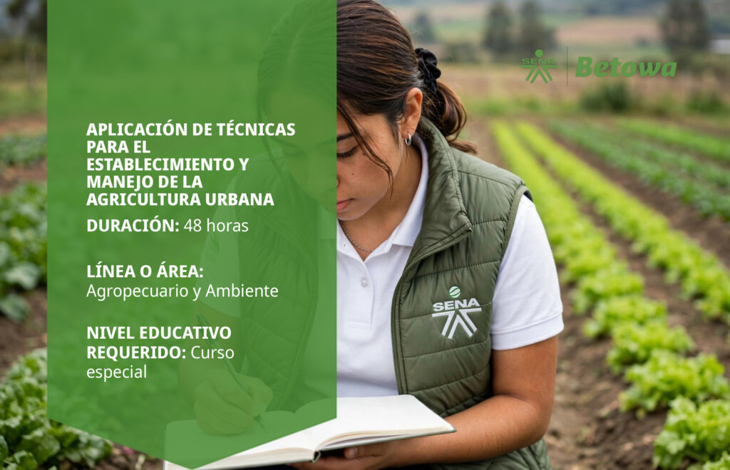 Curso SENA de técnicas para el establecimiento y manejo de la agricultura urbana – Betowa