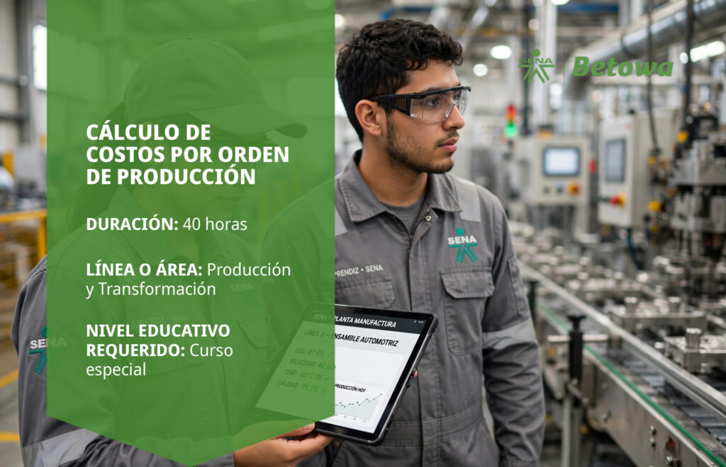Curso SENA de cálculo de costos por orden de producción – Betowa