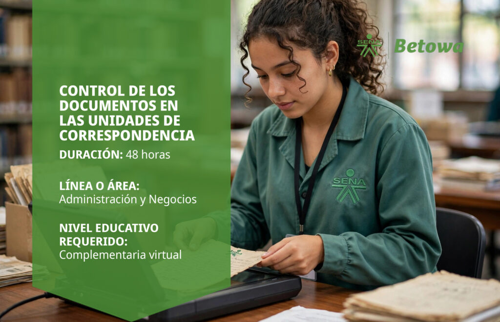 Curso SENA de control de los documentos en las unidades de correspondencia – Betowa