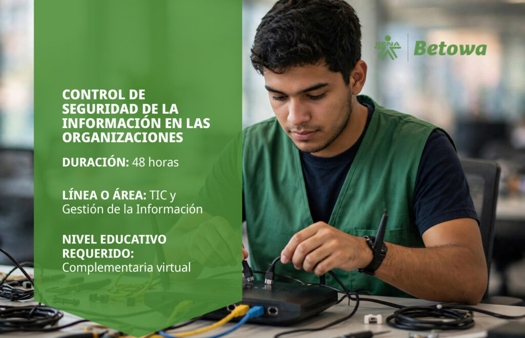 Curso SENA de control de seguridad de la información en las organizaciones – Betowa