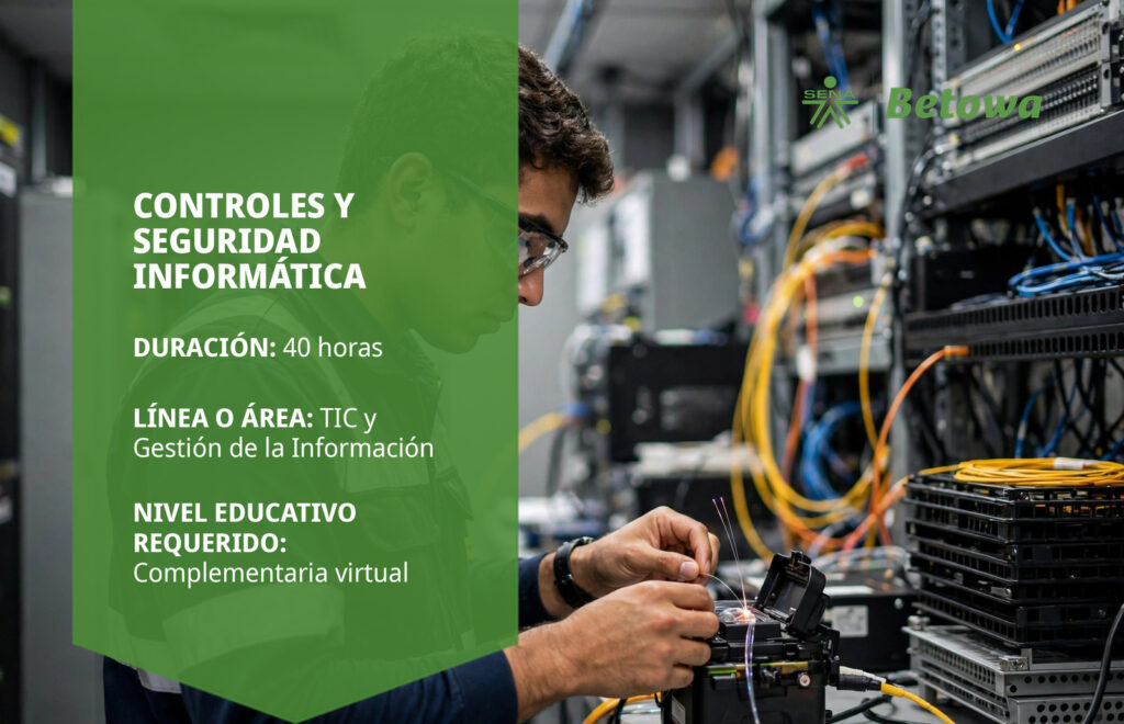 Curso SENA de controles y seguridad informática – Betowa
