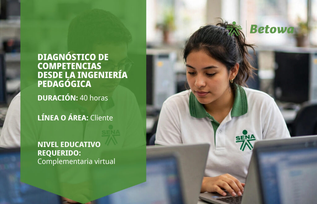 Curso SENA de diagnóstico de competencias desde la ingeniería pedagógica – Betowa