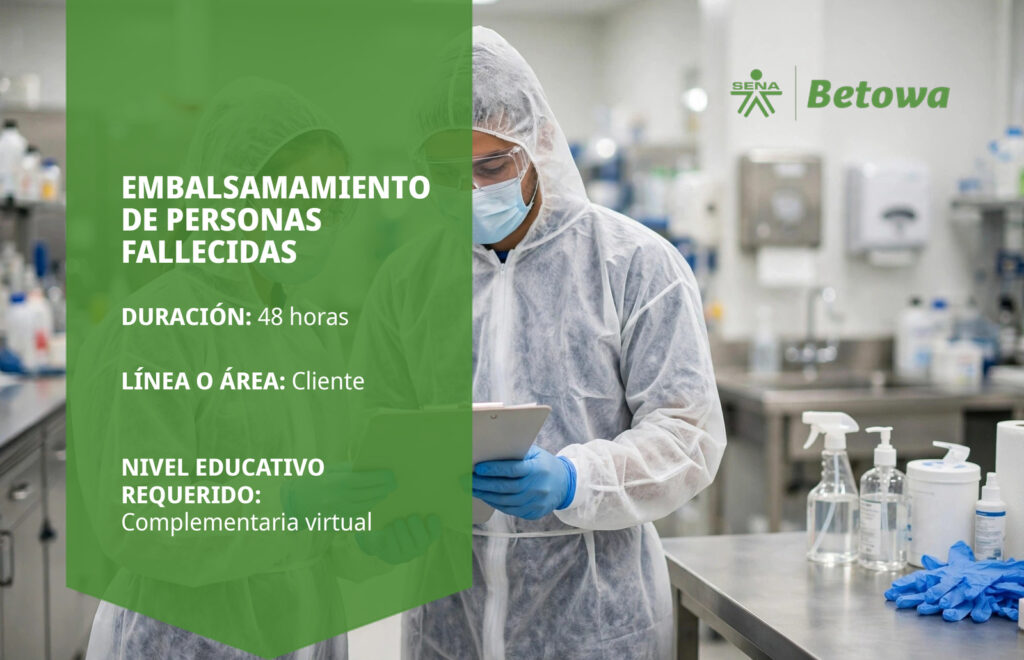 Curso SENA de embalsamamiento de personas fallecidas – Betowa
