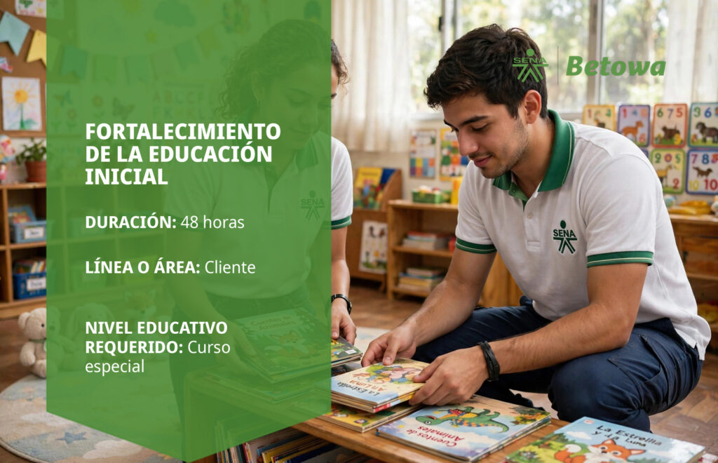 Curso SENA de fortalecimiento de la educación inicial – Betowa