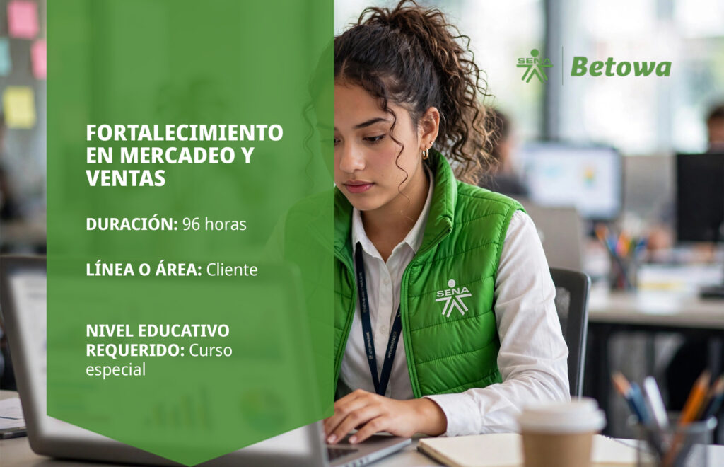 Curso SENA de fortalecimiento en mercadeo y ventas – Betowa