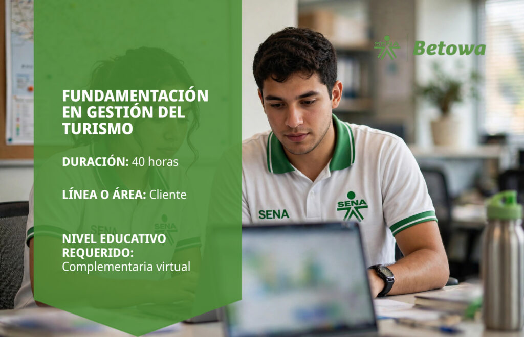 Curso SENA de fundamentación en gestión del turismo – Betowa