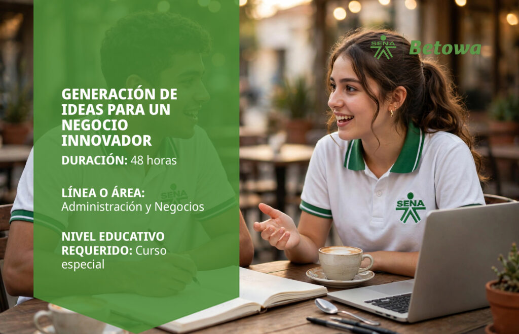 Curso SENA de generación de ideas para un negocio innovador – Betowa