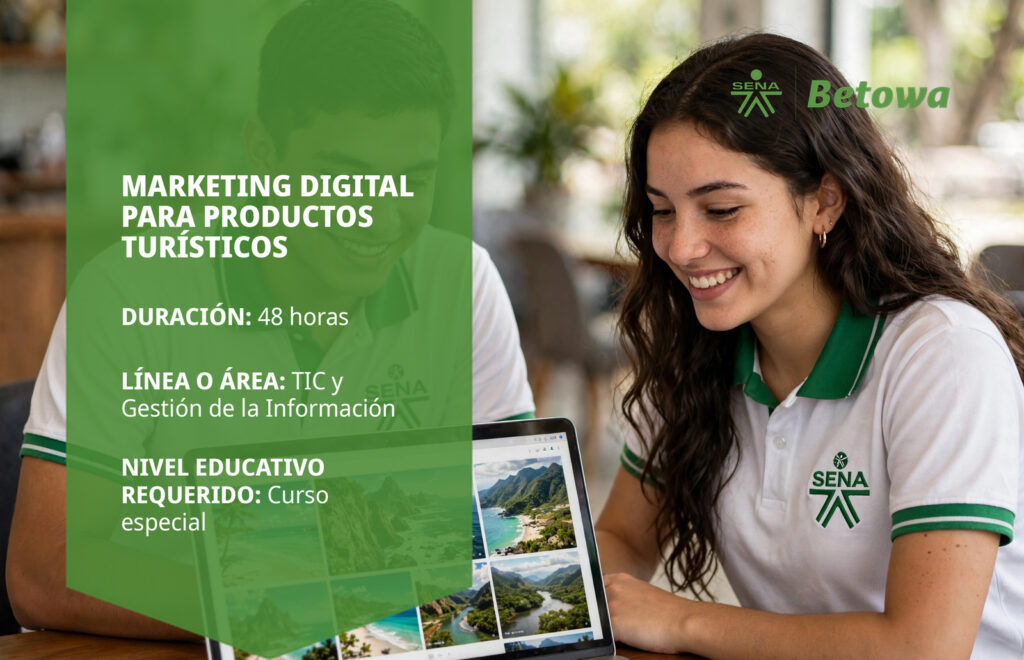 Curso SENA de marketing digital para productos turísticos – Betowa