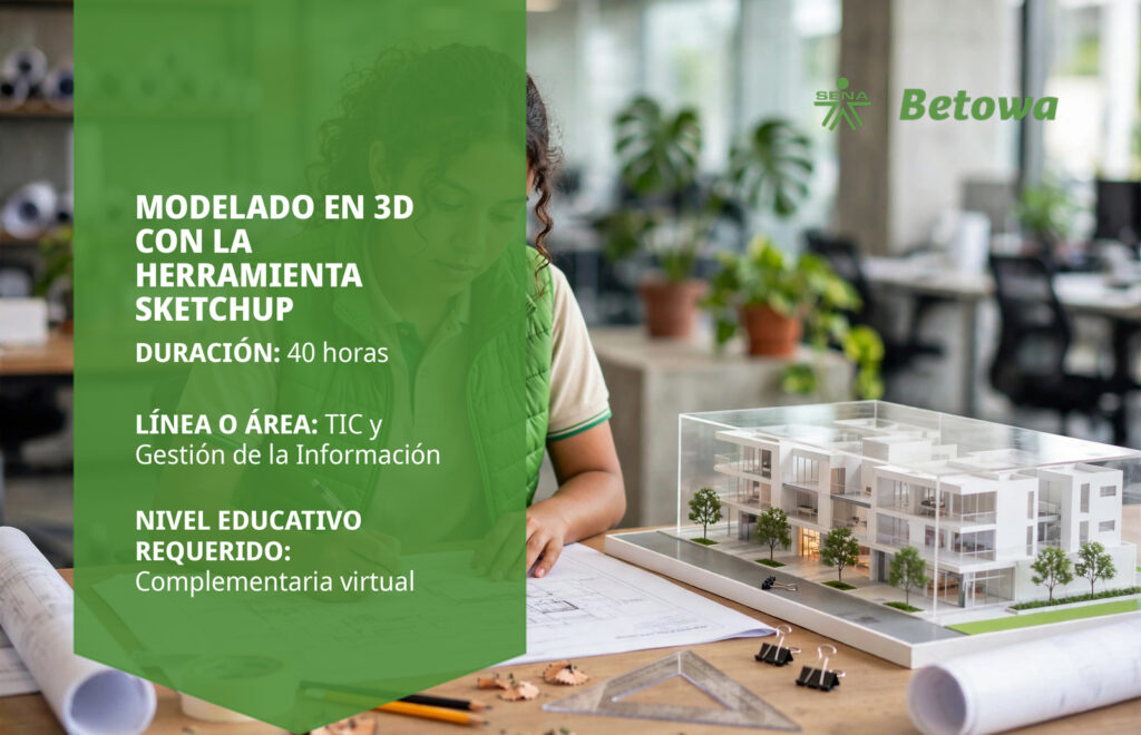Curso SENA de modelado en 3D con la herramienta SketchUp – Betowa
