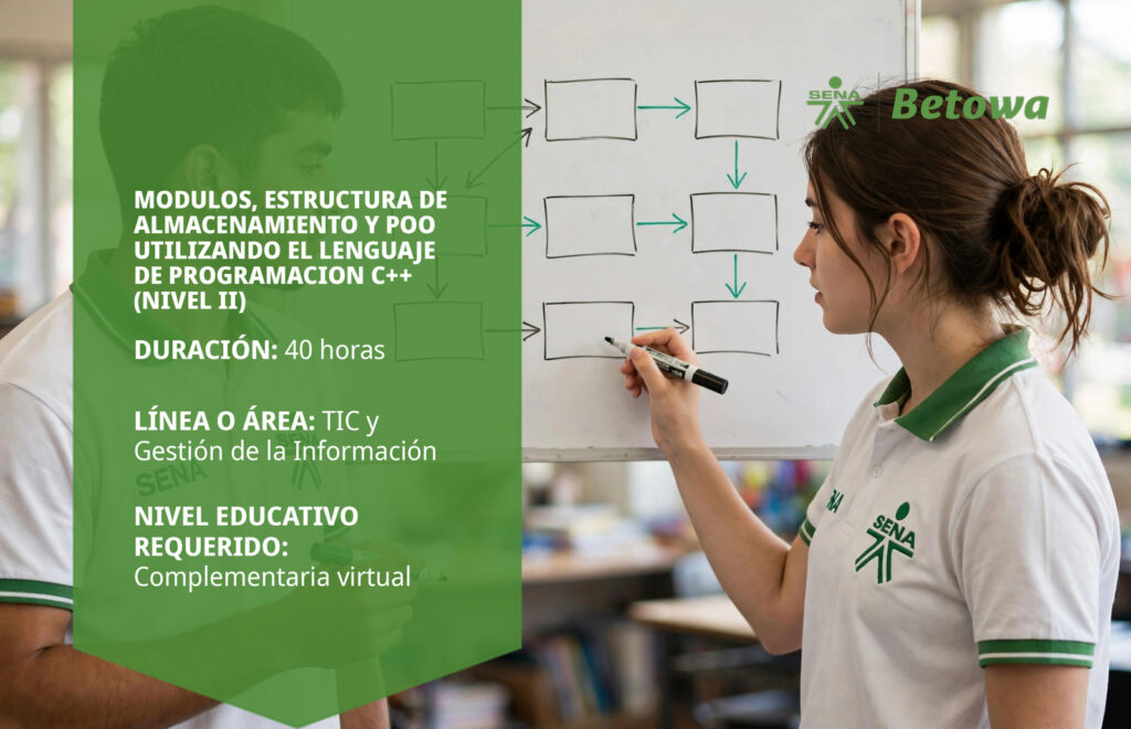 Curso SENA de módulos, estructura de almacenamiento y POO en C++ nivel II – Betowa