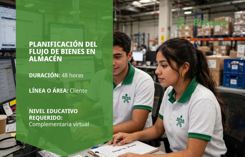 Curso SENA de planificación del flujo de bienes en almacén – Betowa
