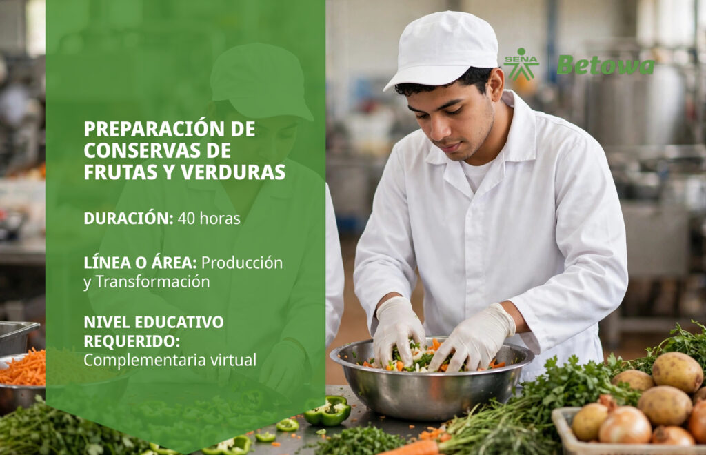 Curso SENA de preparación de conservas de frutas y verduras – Betowa