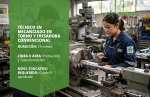 Técnico en Mecanizado en Torno y Fresadora Convencional – SENA Betowa