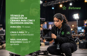 Técnico en Operación de Cámara para Cine y Televisión Digital – SENA Betowa