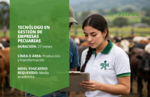 Tecnólogo en Gestión de Empresas Pecuarias – SENA Betowa