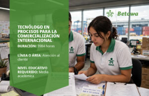 Tecnólogo en Procesos para la Comercialización Internacional – SENA Betowa