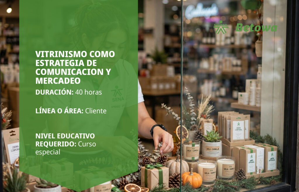 Curso SENA de vitrinismo como estrategia de comunicación y mercadeo – Betowa